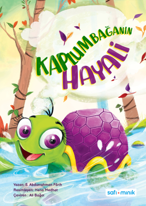Kaplumbağanın Hayali - Safi Minik
