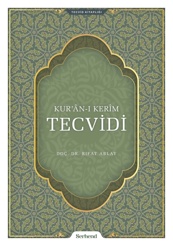 Kur'ân-ı Kerîm Tecvidi - 1