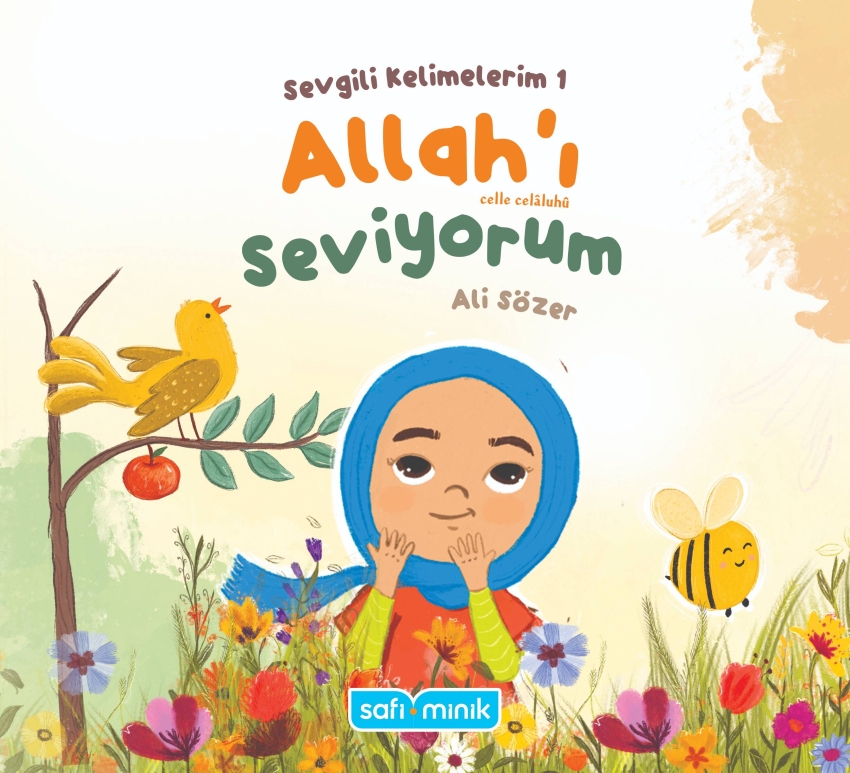 Sevgili Kelimelerim - 1 / Allah'ı Seviyorum - 1