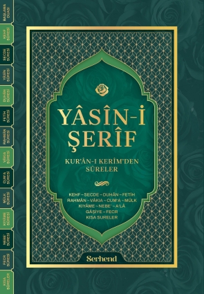 Yâsîn-i Şerîf - Kur'ân-ı Kerîm'den Sûreler - Serhend Yayınları